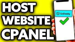 How To Host a Website in GoDaddy cPanel (2024)