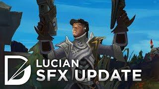 Lucian SFX Update 2017 - League of Legends