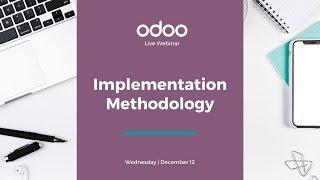 Odoo Implementation Methodology & Q&A with Catherine Vieslet