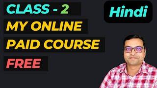 Class 2 of My Online Paid Course for Free | Stock Market Courses Online Free