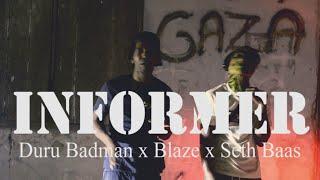 Duru Badman - Informer ft Blaze x SethBaas ( official video ) Prod. by MADENKA