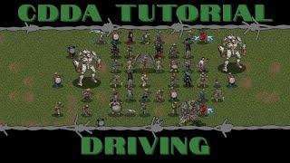 CDDA Tutorial - Driving