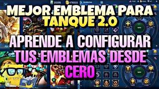 MEJOR EMBLEMA PARA TANQUE 2.0 CONFIGURA TUS EMBLEMAS DESDE 0 MOBILE LEGENDS ESPAÑOL