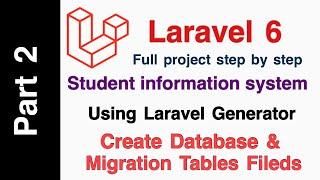 Laravel 6 Student Information System Part 2 (Create Database & Migration Tables) Part 1 Admin-Panel