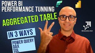 Power BI Performance Tuning    Step 2   Create Aggregated table in 3 ways