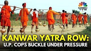 U.P. Police Revises Order Given To Eateries Along Kanwar Yatra Route | Uttar Pradesh News | N18V