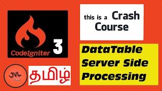 CodeIgniter 3 in Tamil - 29 - DataTable Server Side Processing