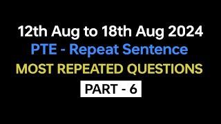 PTE Repeat Sentence (Part-6) Aug Exam Prediction | repeat sentence practice pte 2024. #pte