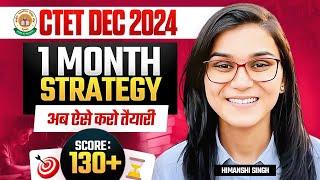 How to Crack CTET in One Month by Himanshi Singh | Best Study Plan for CTET Dec 2024