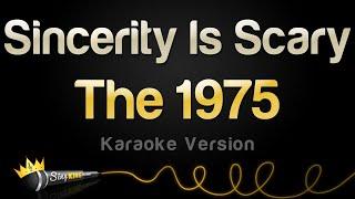 The 1975 - Sincerity Is Scary (Karaoke Version)