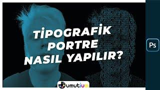 Photoshop'da Tipografik Portre Yapımı