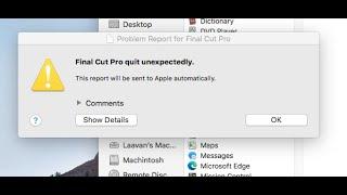 fcpx quit unexpectedly fcpx this report will be sent to apple