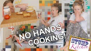 NO HANDS COOKING CHALLENGE: Congenital Amputee in the Kitchen