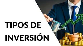  TIPOS de INVERSIÓN 