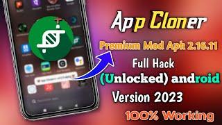App Cloner MOD APK 2.16.11Premium Unlocked for Android | 2023 || New Update version 12 13 14 Working