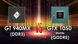 GT 940MX 4GB vs GTX 1050 (Laptop Version) 4GB in 5 Games