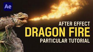 After Effects Dragon Fire Particular Tutorial  (Include project files)