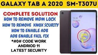 Full Solution Samsung Galaxy Tab A 2020 MDM Bypass || SM-T307U KNOX Security Remove