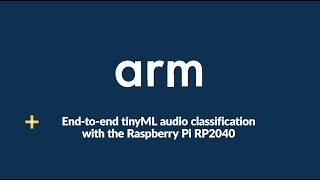 End-to-end tinyML audio classification with the Raspberry Pi RP2040