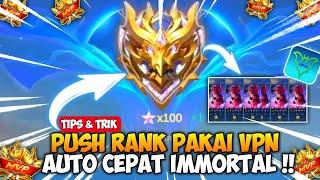 PUSH RANK TERBARU TIPS SUPAYA CEPAT NAIK TIER! PAKAI VPN MOBILE LEGEND AUTO WINESTREAK!!