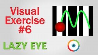 Lazy Eye Exercise #06