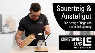 Sauerteig FÜTTERN & LAGERN | Anstellgut auffrischen, pflegen & aufbewahren | Christopher Lang