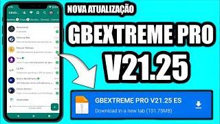 SAIU!! NOVA ATUALIZAÇÃO WHATSAPP GB EXTREME PRO V21.25 FUNCIONANDO COM NÚMERO DIRETO! EM PORTUGUÊS