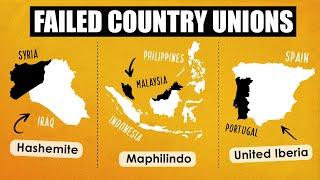 Countries That TRIED To Unite (But Failed)