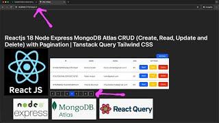 Reactjs 18 Node Express MongoDB Atlas CRUD with Pagination | Tanstack Query Tailwind CSS