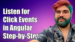 How to Listen for Click Events in Angular Components: A Step-by-Step Guide