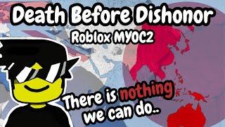 Death Before Dishonor | Roblox Manage Your Own Country 2