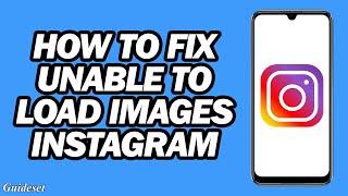 Instagram Unable to Load Images from Gallery | Fix Unable to Load Images Instagram