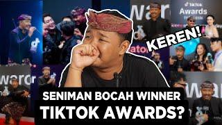 Detik-detik Seniman Bocah menang Tiktok Awards?!