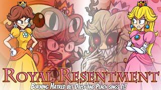 Royal Resentment (Burning Hatred but Daisy and Peach sings It) - FNF Cover