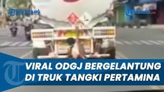 VIRAL Video Aksi ODGJ Bergelantungan di Truk Tangki Pertamina Bergaya Ala Spiderman Buat Sopir Resah