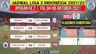 Jadwal Liga 2 Indonesia 2021 | Persijap vs Persis | Klasemen Liga 2 2021 Terbaru | Live Indosiar