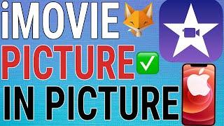 How To Do Picture In Picture in iMovie For IOS