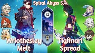 C1 WRIOTHESLEY MELT x C0 TIGHNARI SPREAD - New Spiral Abyss 5.4 Floor 12 Genshin Impact