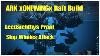 Ark Leedsichthys Proof Raft - xONEWINGx's boat built