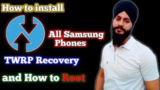 How to install TWRP in Samsung Phones || How to root with twrp recovery