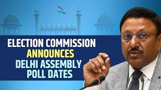 LIVE: Election Commission Press Conference | Delhi Assembly Election Announcement |Election Schedule