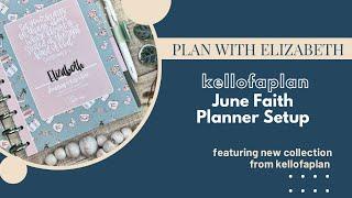 June Set-up | Faith Planner | Undated Horizontal | @kellofaplan