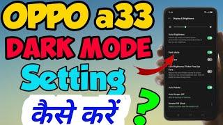 OPPO a33 me Dark Mode Setting kaise kare | how to enable dark mode in OPPO a33 | OPPO a33 dark mode