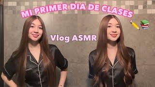 ASMR | VlOG : de mi primer día de clases 