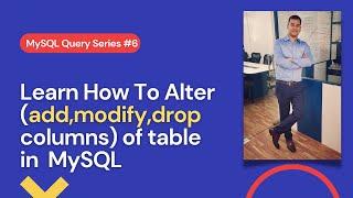 How to alter (add, modify, drop) table columns in MySQL workbench