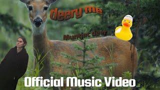 deery me - Muntjac deer [Official music video]