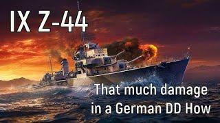 World of Warships - IX Z-44 Replay, that much damage in a German DD How