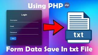 How To Form data save in text file || using php