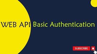 29.WEB API : Web API Service with Basic Authentication using JQuery AJAX in Telugu