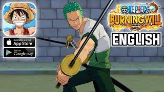 One Piece Burning Will - English Version Gameplay Android/iOS